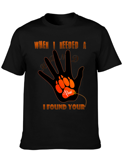 Paw Hand T-Shirt - When I Needed A Hand