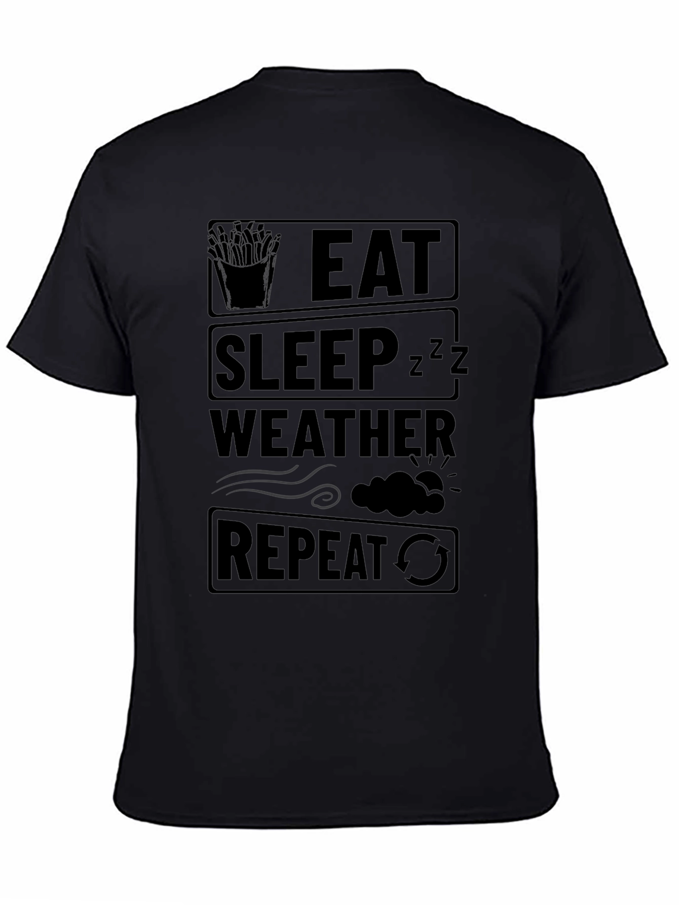 Eat Sleep Weather Repeat Funny Black T-Shirt
