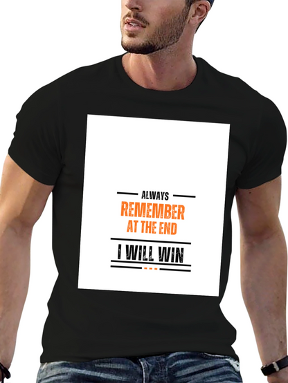 Always Remember T-Shirt: Motivational Graphic Tee