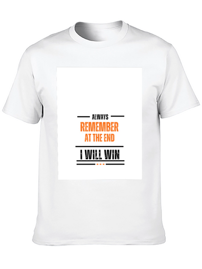Always Remember T-Shirt: Motivational Graphic Tee