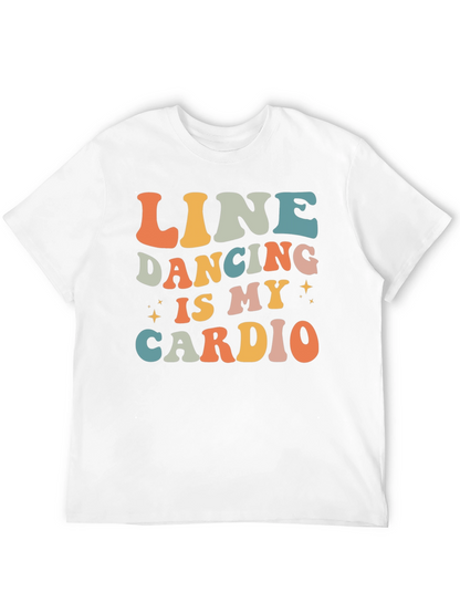 Line Dancing is My Cardio Retro T-Shirt