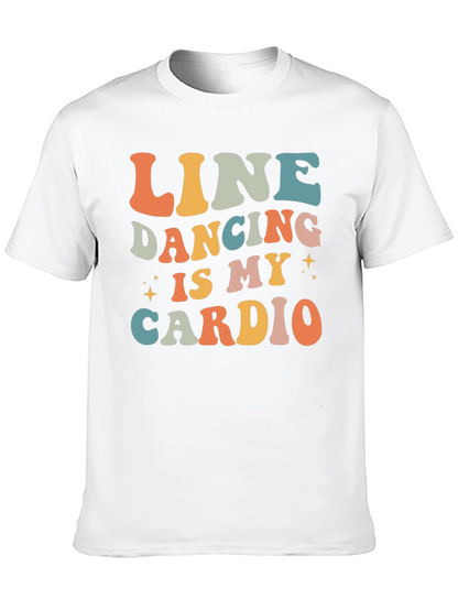 Line Dancing is My Cardio Retro T-Shirt
