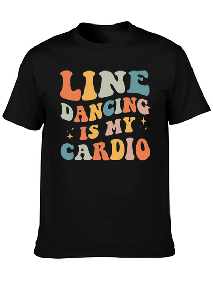 Line Dancing is My Cardio Retro T-Shirt
