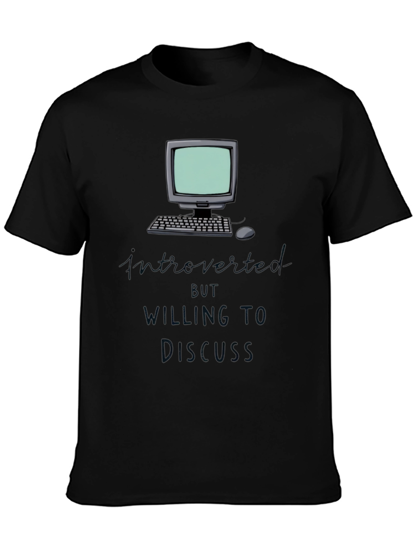 Introverted but Willing to Discuss T-Shirt