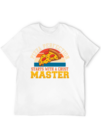 Pizza Perfection Crust Master T-Shirt