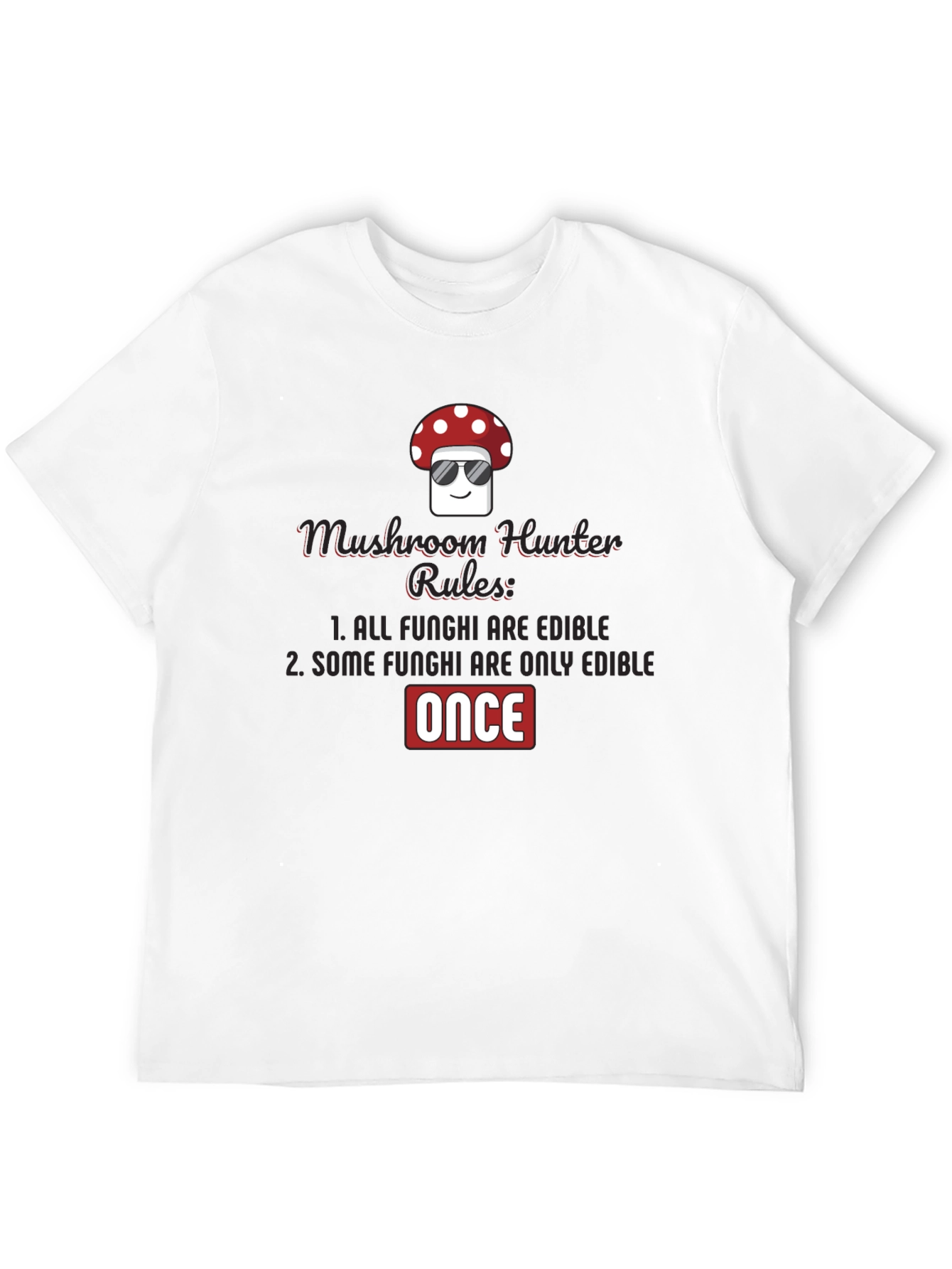 Mushroom Hunter Rules Graphic Tee - Once Edible