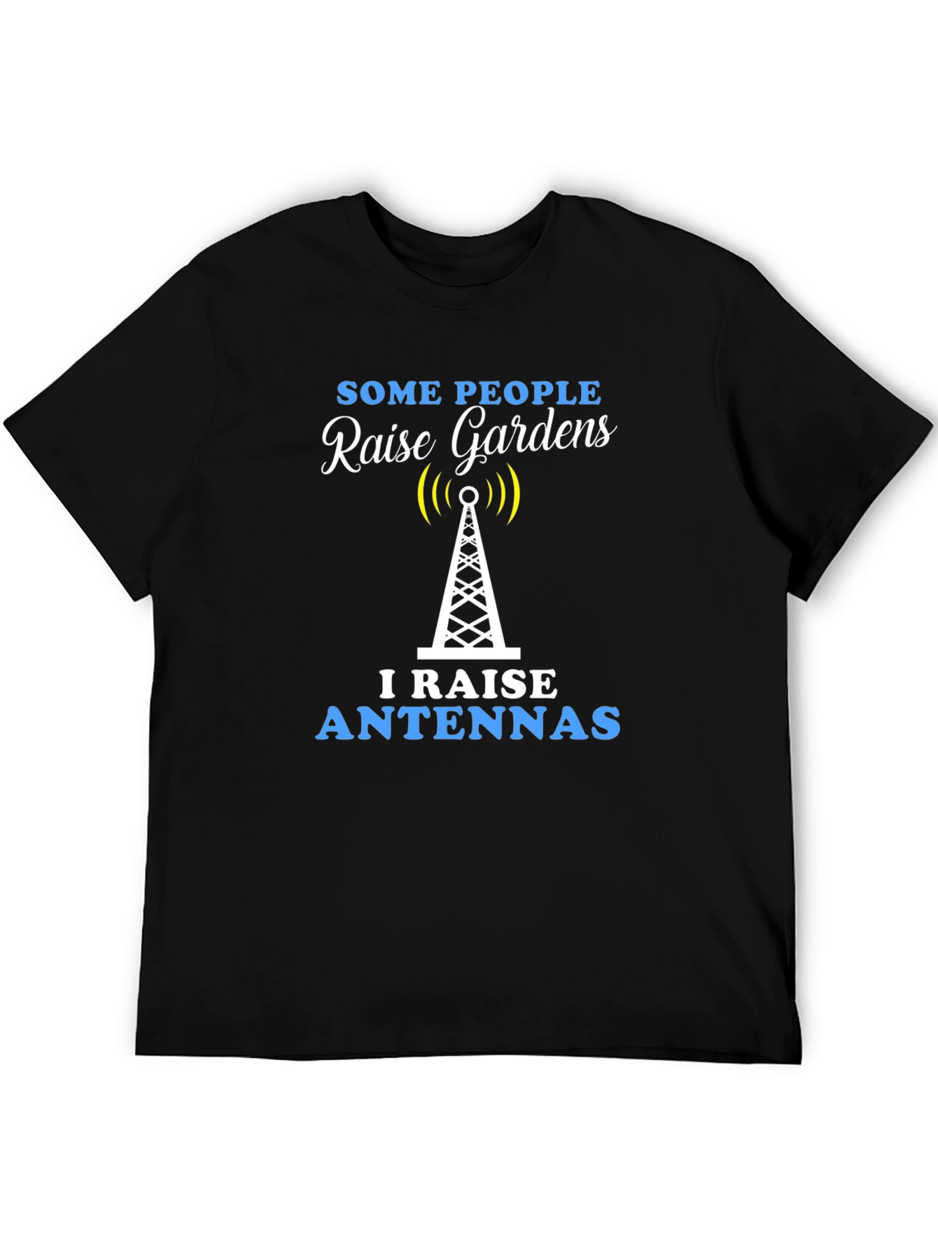 Raise Antennas Graphic T-Shirt