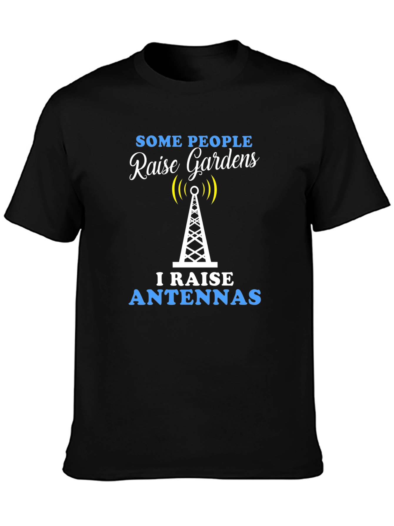 Raise Antennas Graphic T-Shirt