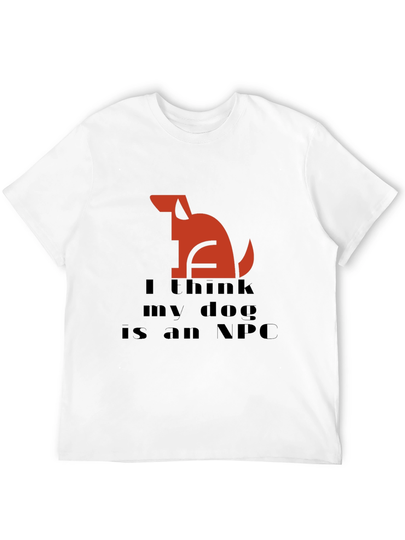 I Think My Dog is an NPC Black T-Shirt