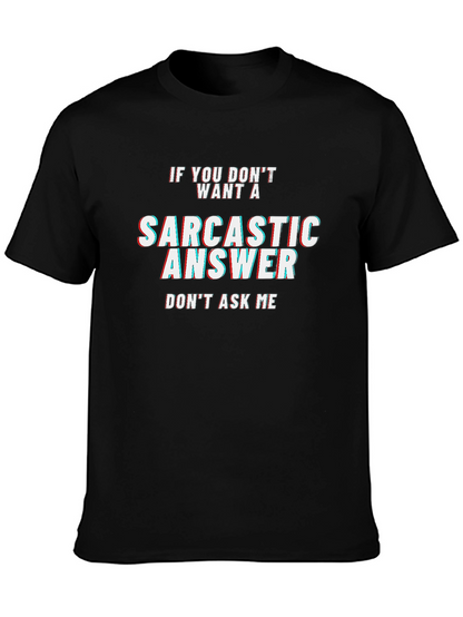 Sarcastic Answer Black T-Shirt