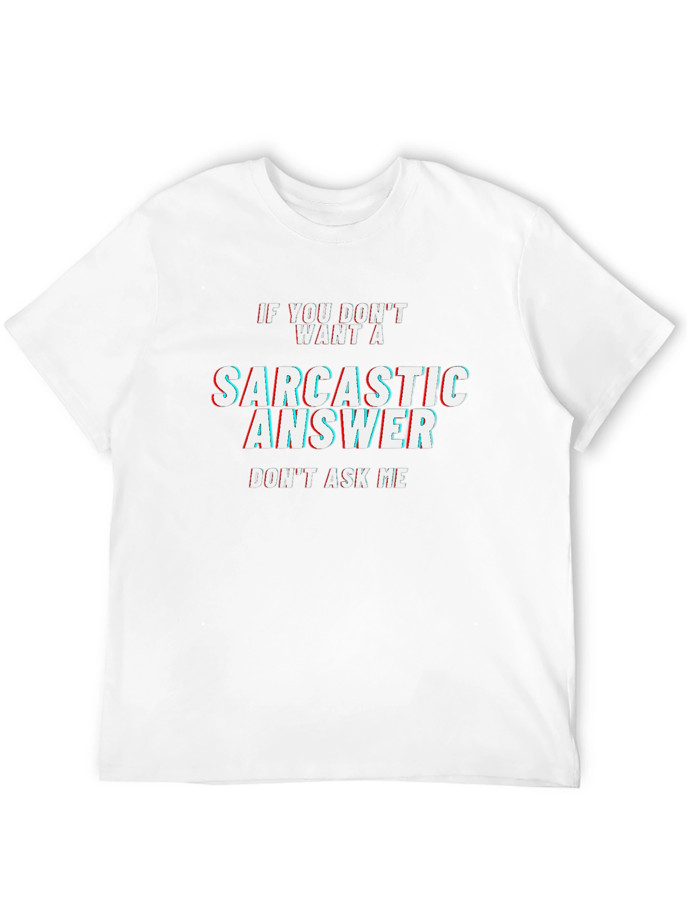 Sarcastic Answer Black T-Shirt