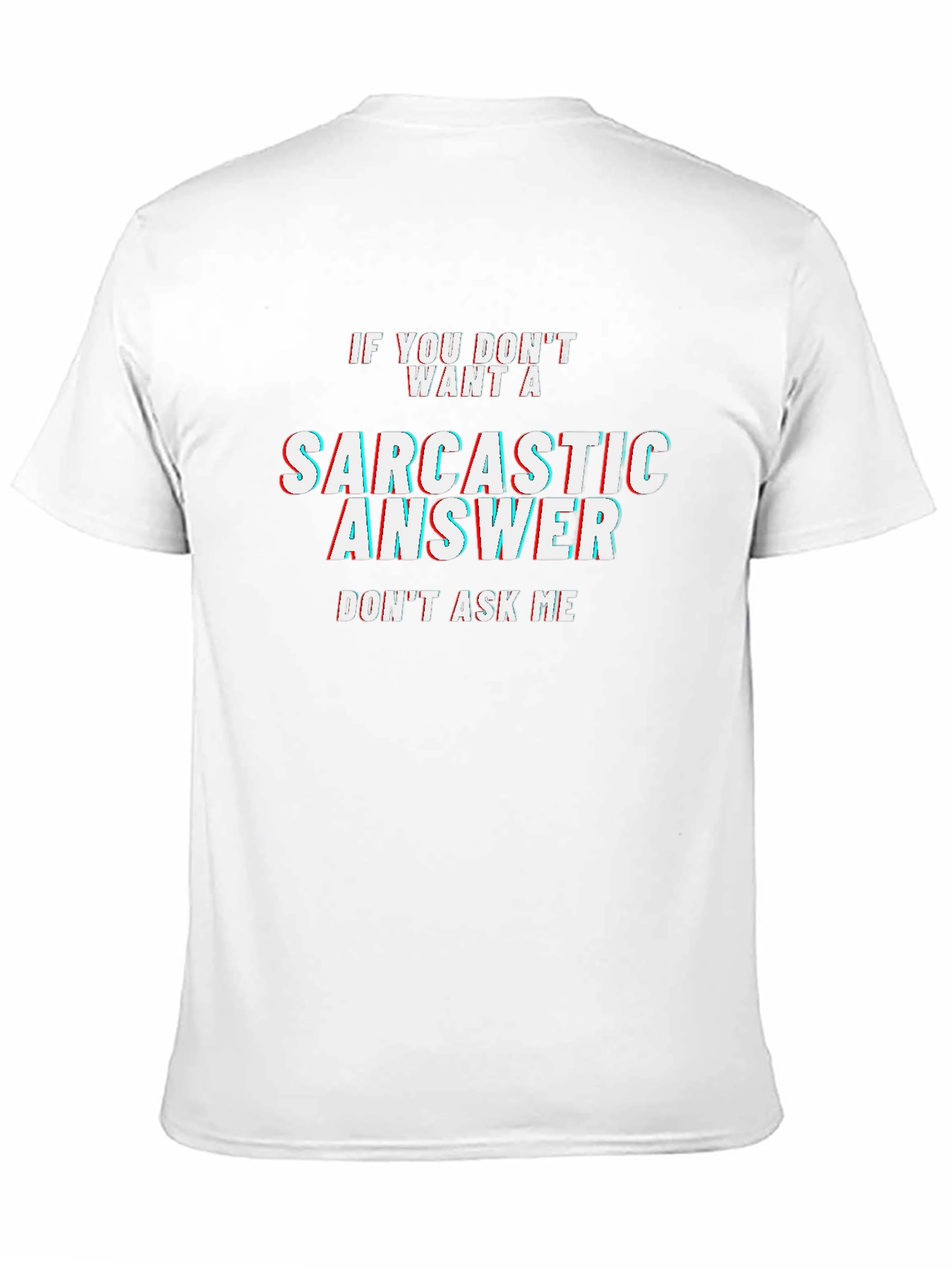Sarcastic Answer Black T-Shirt