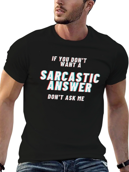 Sarcastic Answer Black T-Shirt