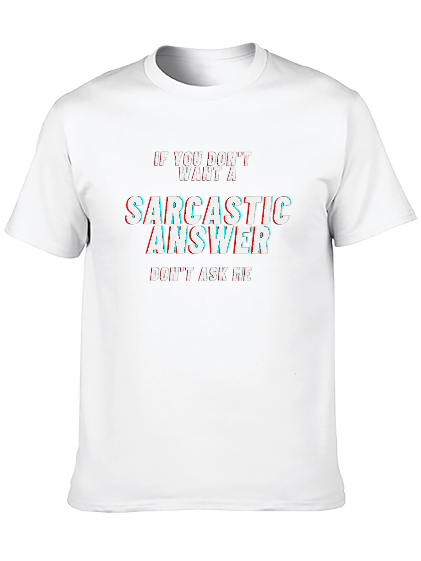 Sarcastic Answer Black T-Shirt