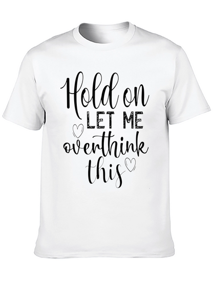 Hold On Overthink Black Graphic Tee
