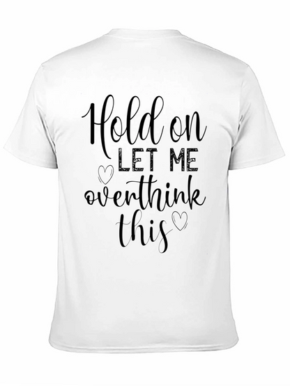 Hold On Overthink Black Graphic Tee