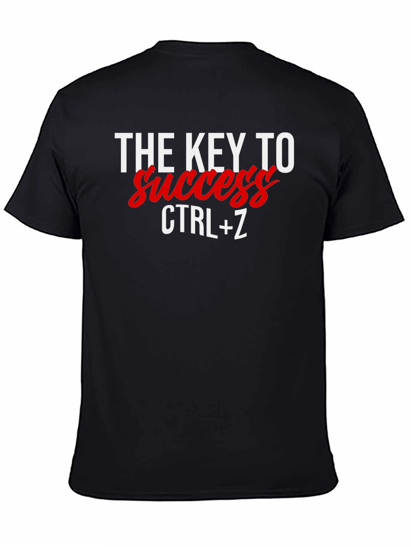The Key to Success CTRL+Z T-Shirt