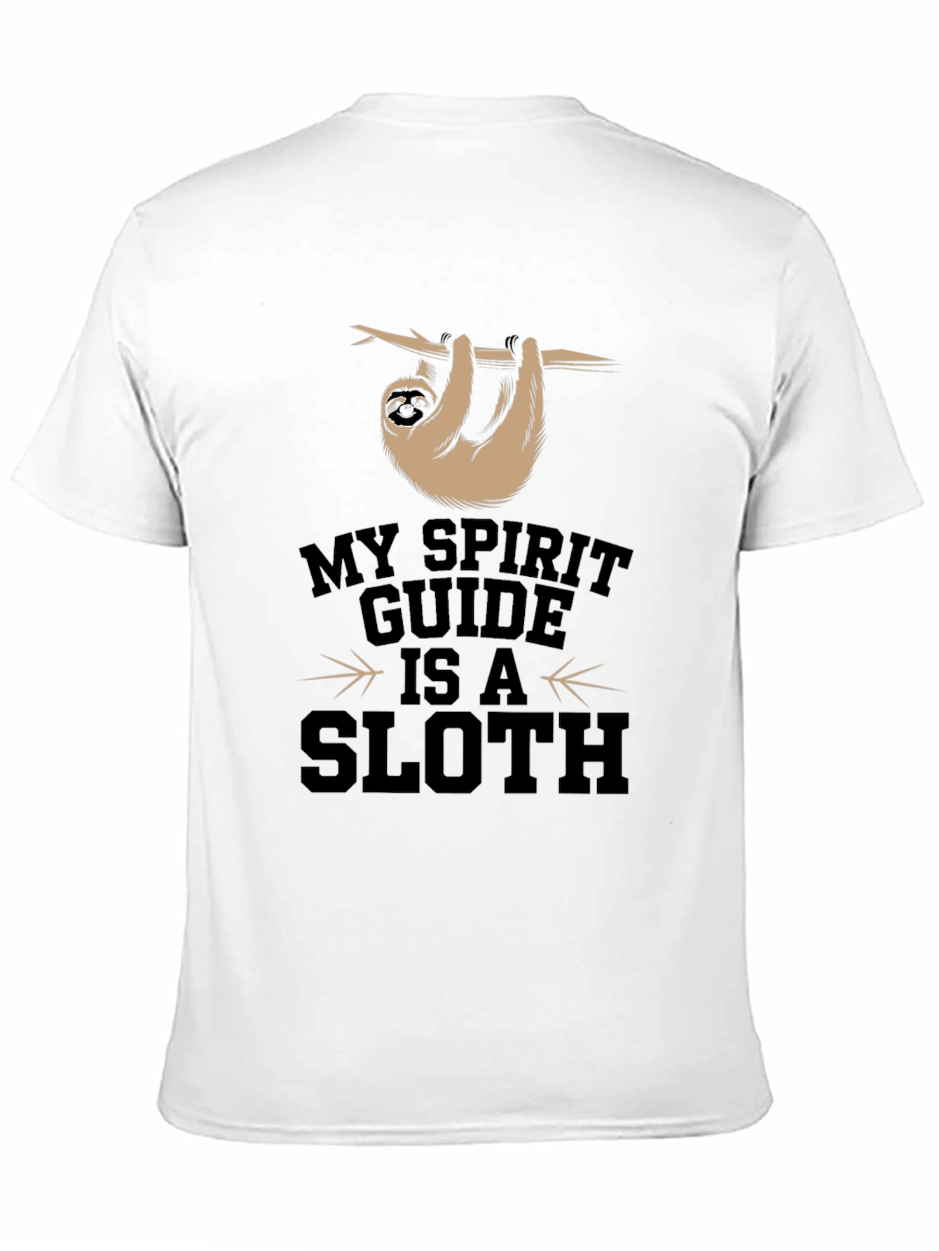 My Spirit Guide is a Sloth T-Shirt