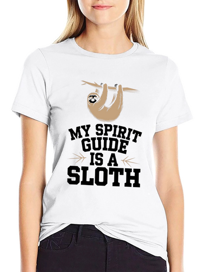 My Spirit Guide is a Sloth T-Shirt