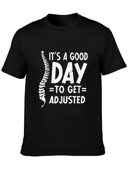 Chiropractor Its A Good Day Black T-Shirt