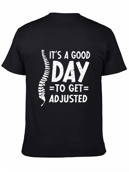 Chiropractor Its A Good Day Black T-Shirt