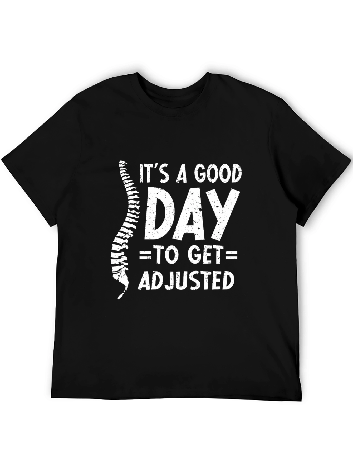 Chiropractor Its A Good Day Black T-Shirt
