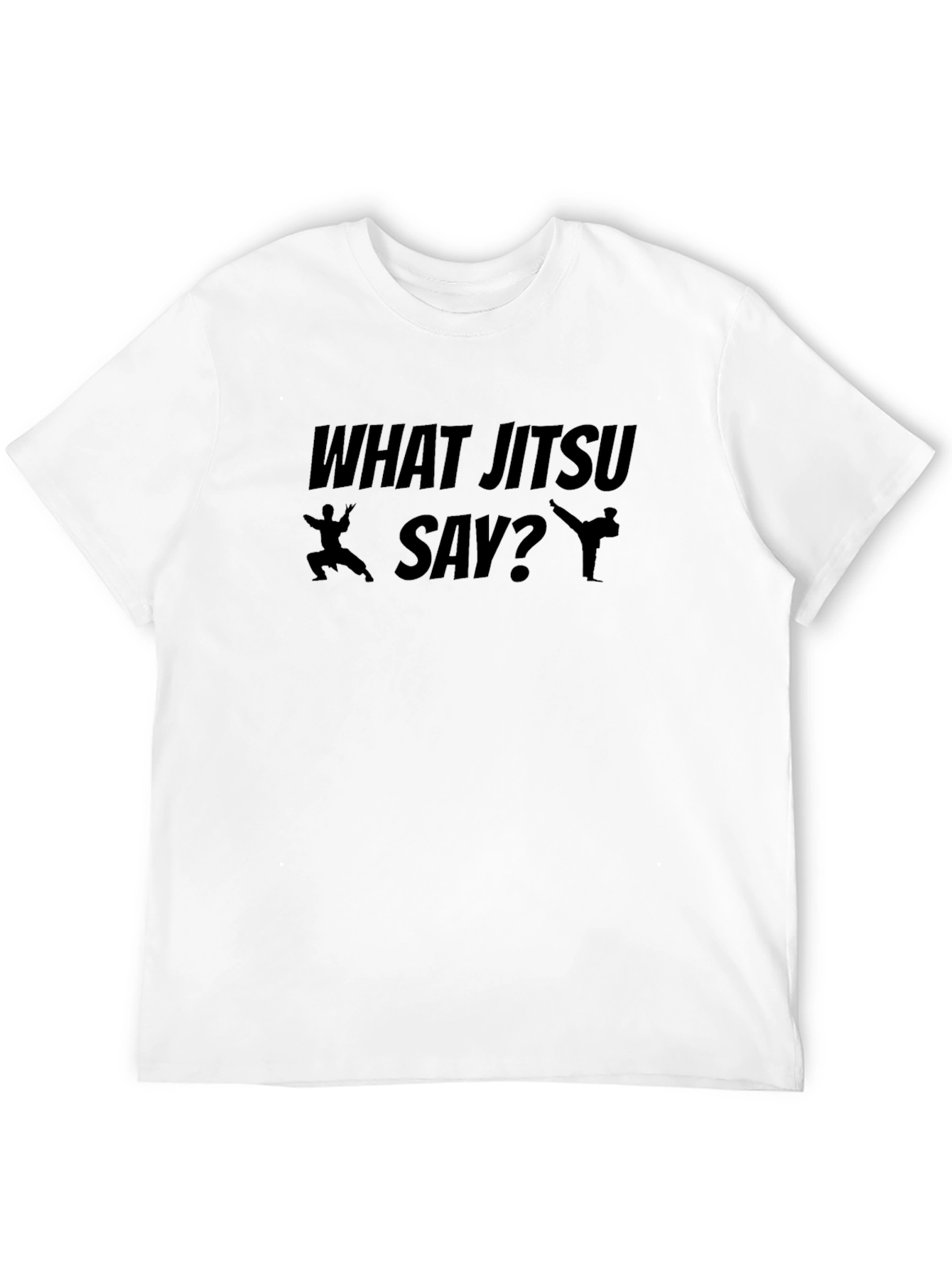 What Jitsu Say? Black T-Shirt Martial Arts Graphic