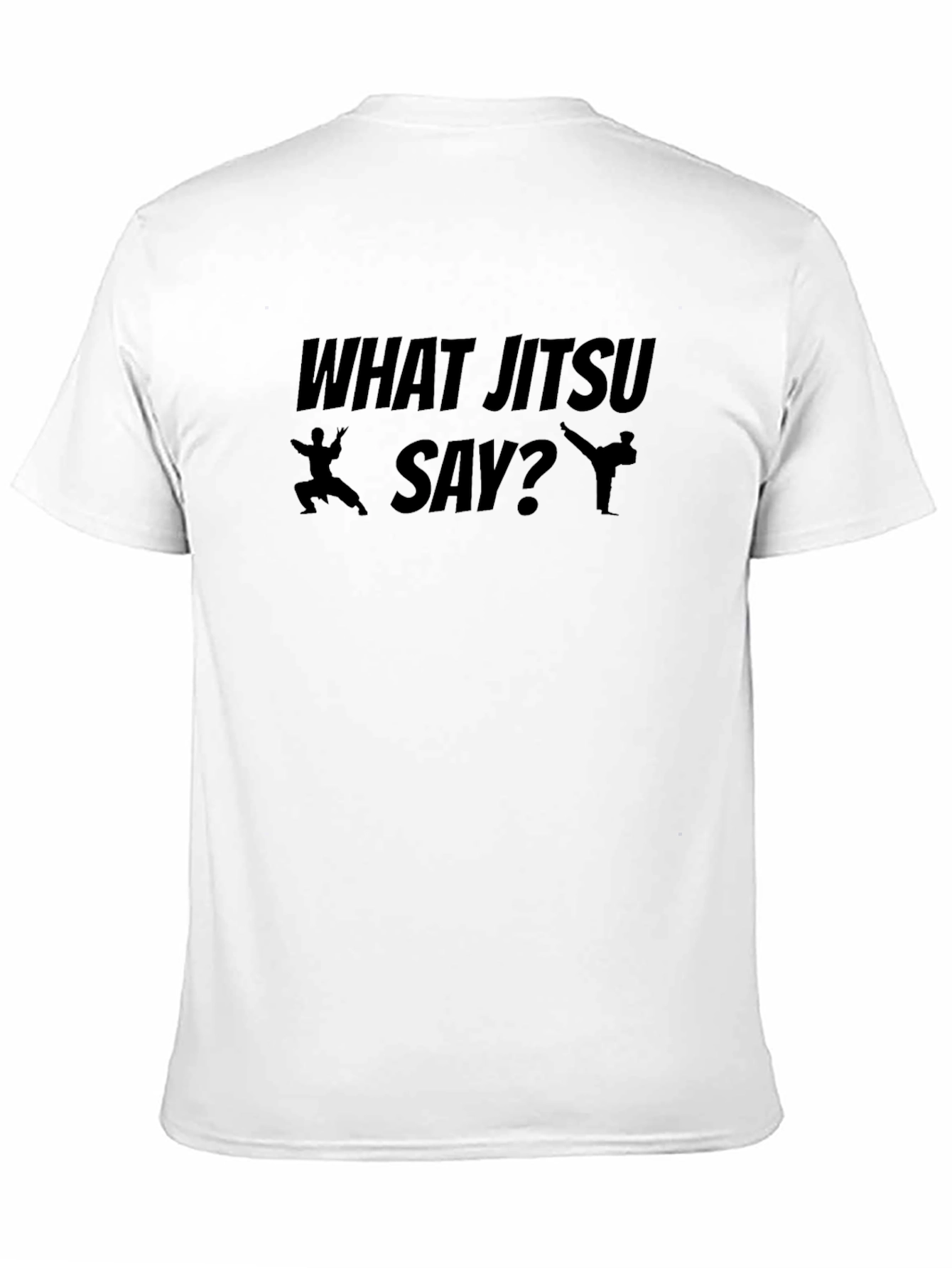 What Jitsu Say? Black T-Shirt Martial Arts Graphic