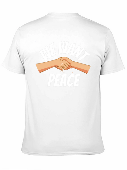 We Want Peace T-Shirt - Unity Handshake Graphic Tee