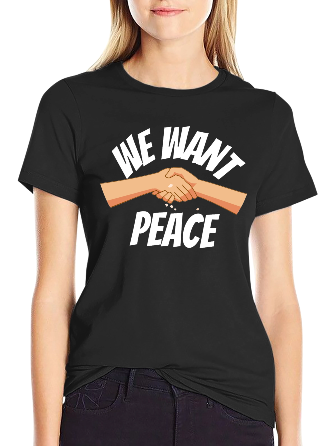 We Want Peace T-Shirt - Unity Handshake Graphic Tee