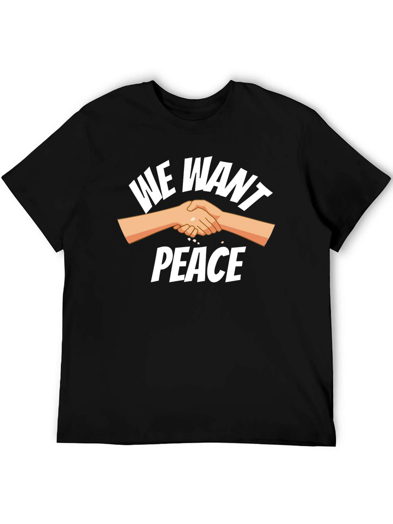 We Want Peace T-Shirt - Unity Handshake Graphic Tee