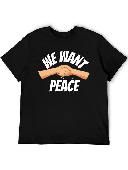 We Want Peace T-Shirt - Unity Handshake Graphic Tee