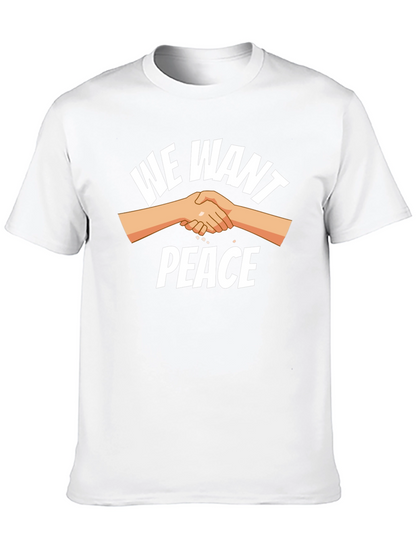 We Want Peace T-Shirt - Unity Handshake Graphic Tee