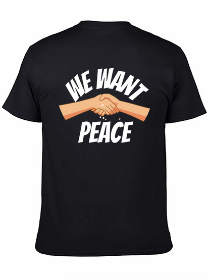We Want Peace T-Shirt - Unity Handshake Graphic Tee