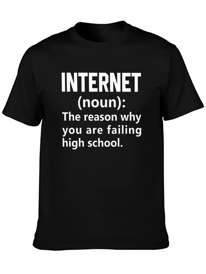 Internet High School Failure T-Shirt