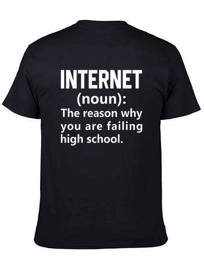 Internet High School Failure T-Shirt
