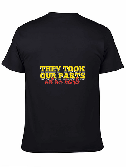 They Took Our Parts T-Shirt