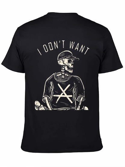 Skeleton Graphic Tee - I Dont Want Black T-Shirt