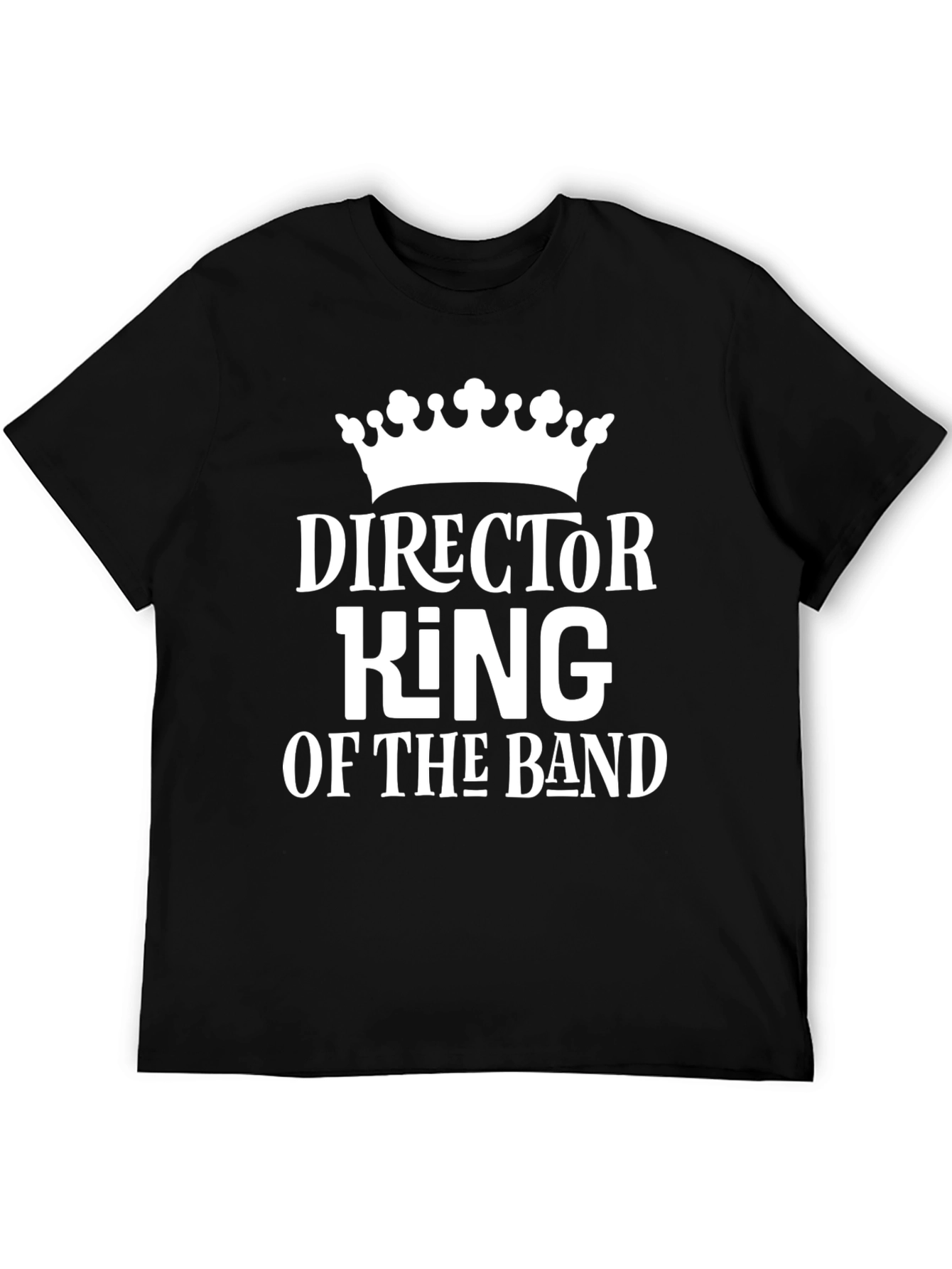 Director King of the Band Black T-Shirt