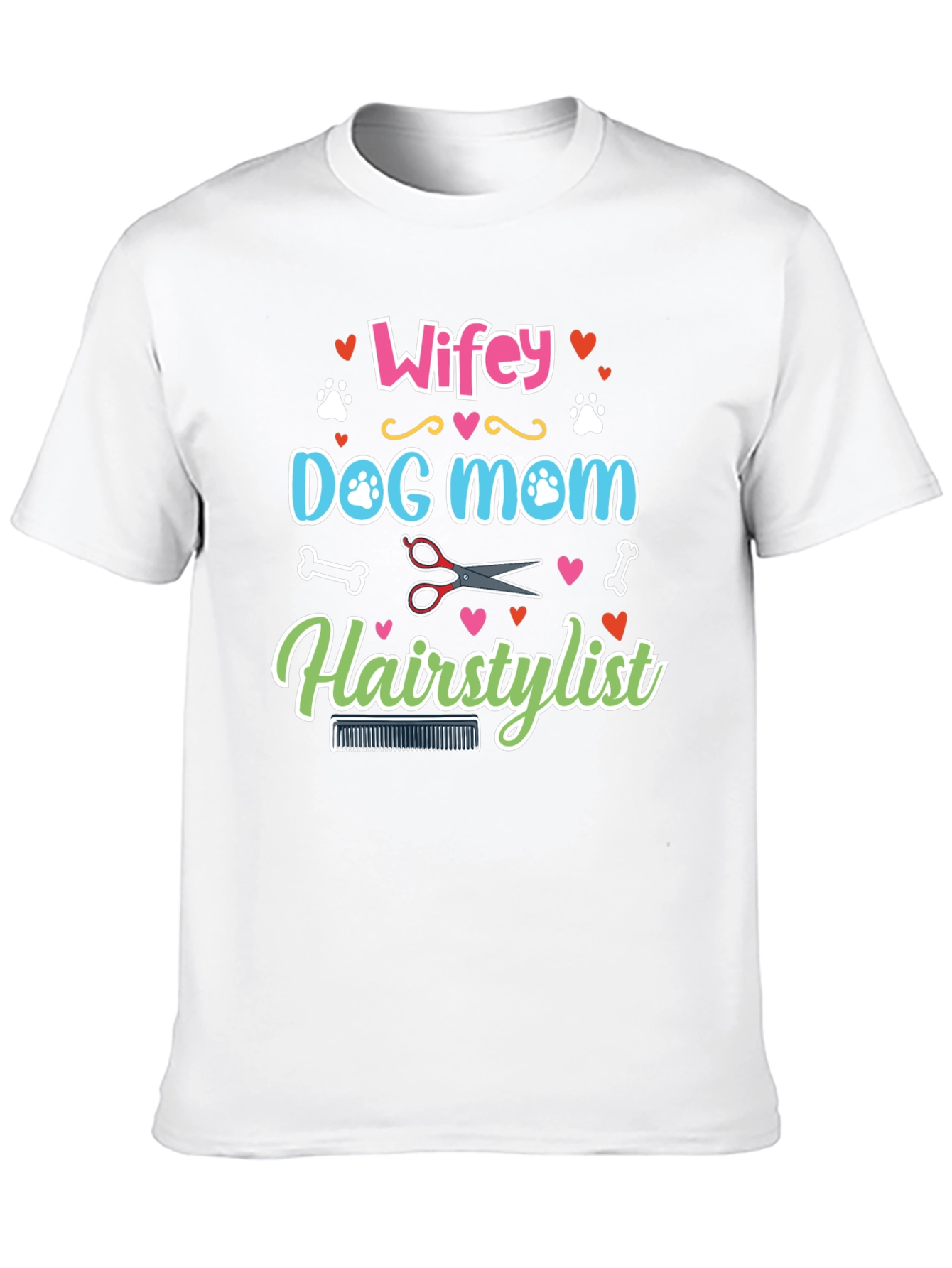 Wifey Dog Mom Hairstylist Graphic Tee