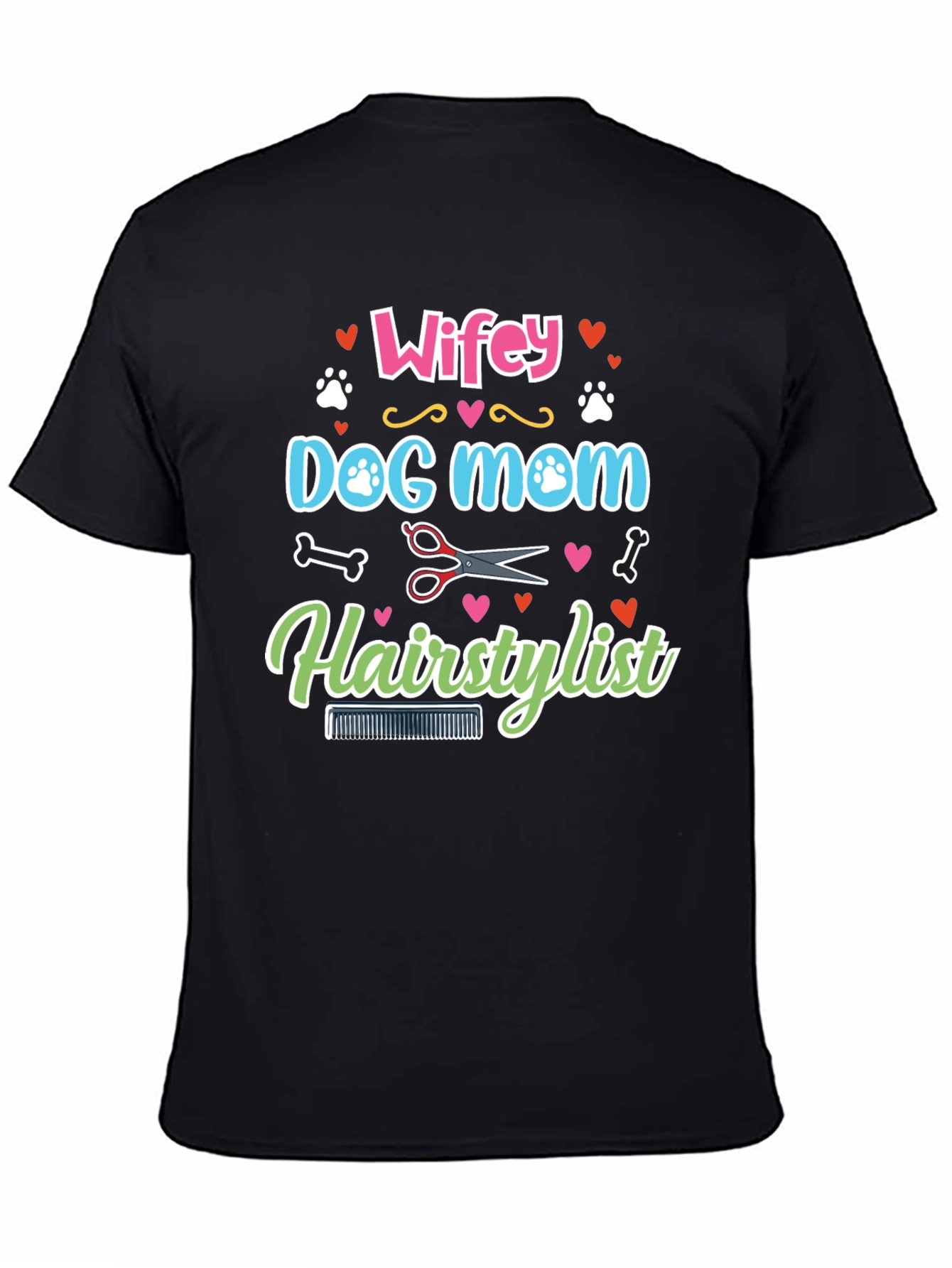 Wifey Dog Mom Hairstylist Graphic Tee