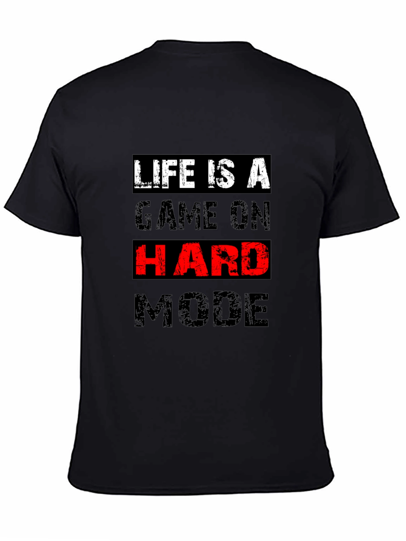 Life Is A Game On Hard Mode Black T-Shirt