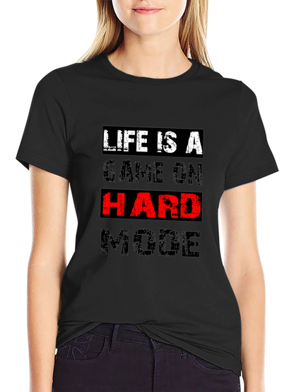 Life Is A Game On Hard Mode Black T-Shirt