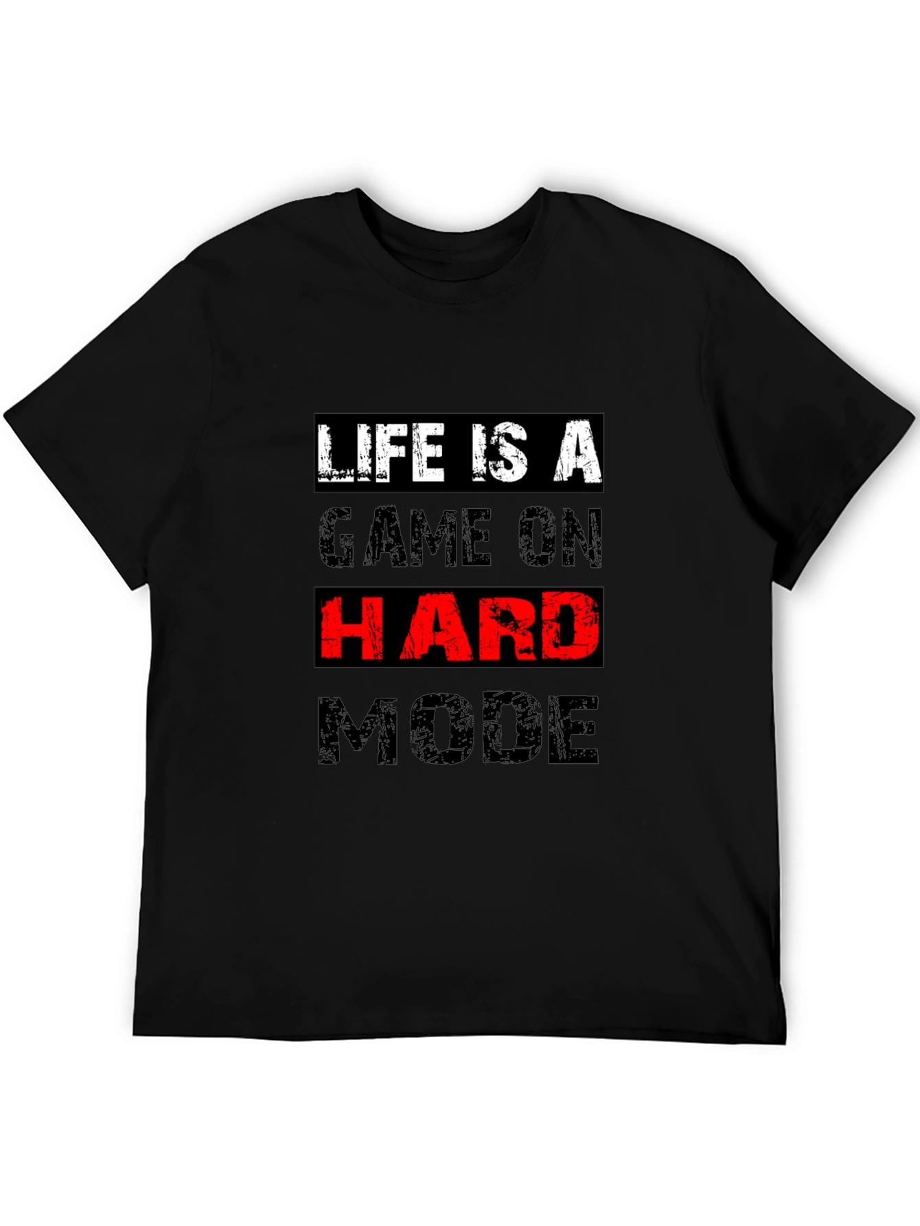 Life Is A Game On Hard Mode Black T-Shirt