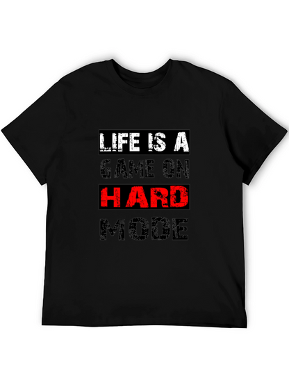 Life Is A Game On Hard Mode Black T-Shirt