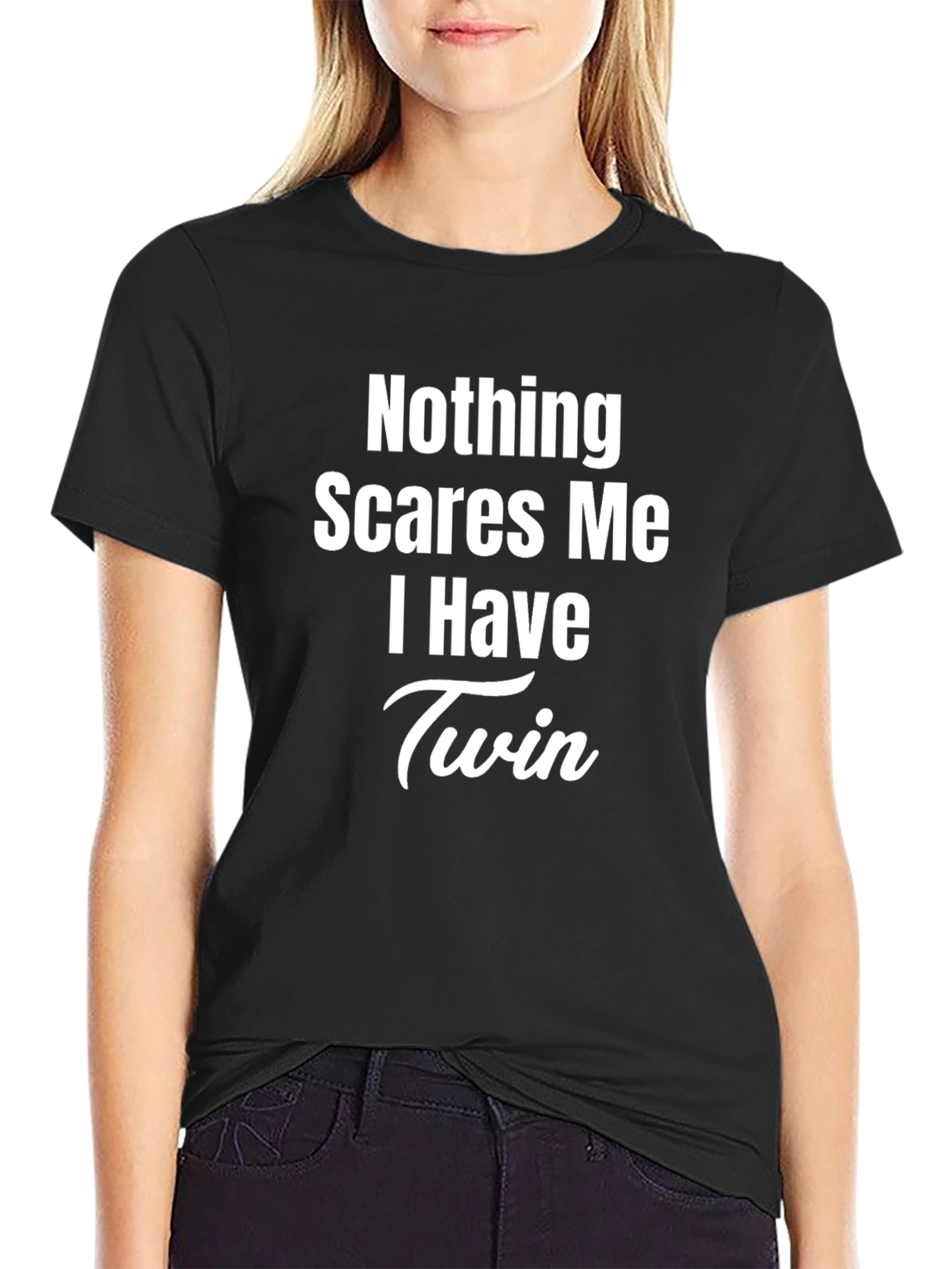 Nothing Scares Me I Have Twins T-Shirt