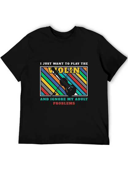 Play the Violin Adult Problems Graphic T-Shirt
