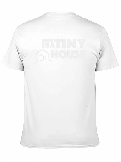 In A Tiny House Graphic T-Shirt