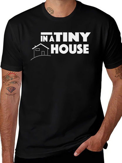 In A Tiny House Graphic T-Shirt