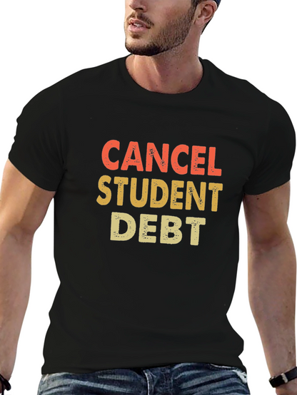 Cancel Student Debt Graphic Tee - Activist Apparel